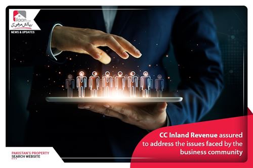 CC Inland Revenue assured to address the issues faced by the business community