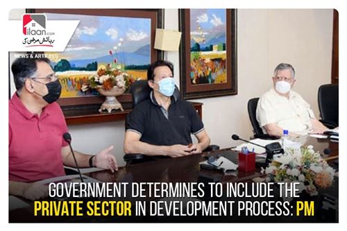 Government determined to include the private sector in development process: PM