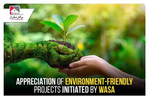 Appreciation of environment-friendly projects initiated by WASA